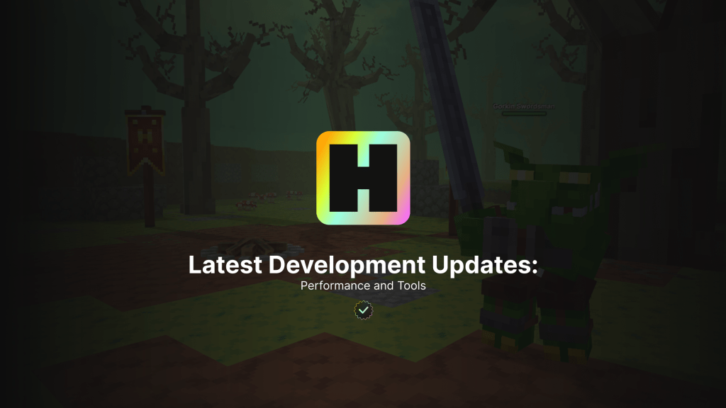 HYTOPIA Latest Development Updates: Performance and Tools