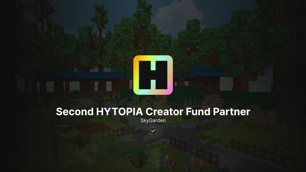 SkyGarden Joins HYTOPIA Creator Fund: A New Era of Cozy Farming&nbsp;MMORPG