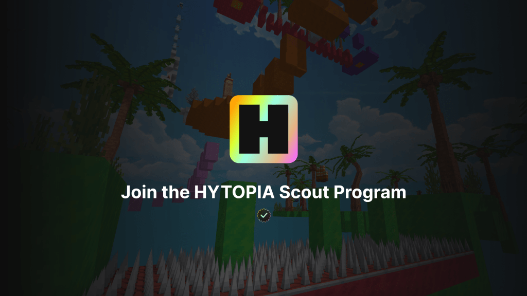 Join the Movement: Become a HYTOPIA Scout&nbsp;Today!
